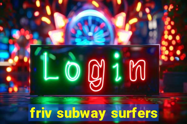 friv subway surfers